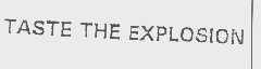 TASTE THE EXPLOSION