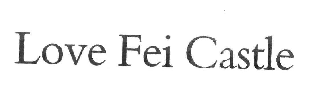 LOVE FEI CASTLE