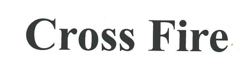 CROSS FIRE