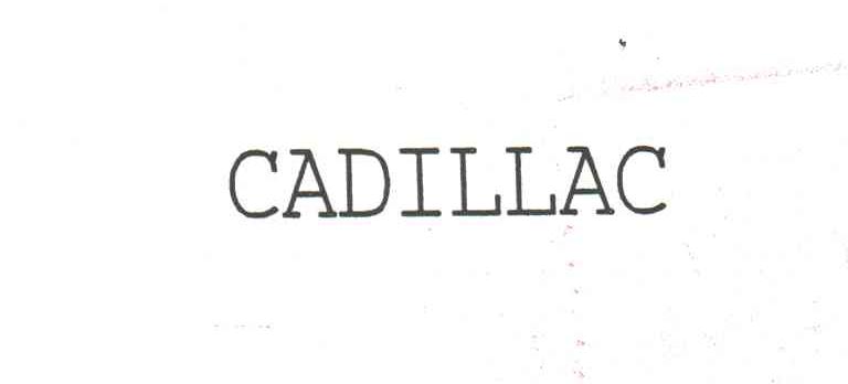 CADILLAC