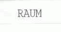 RAUM