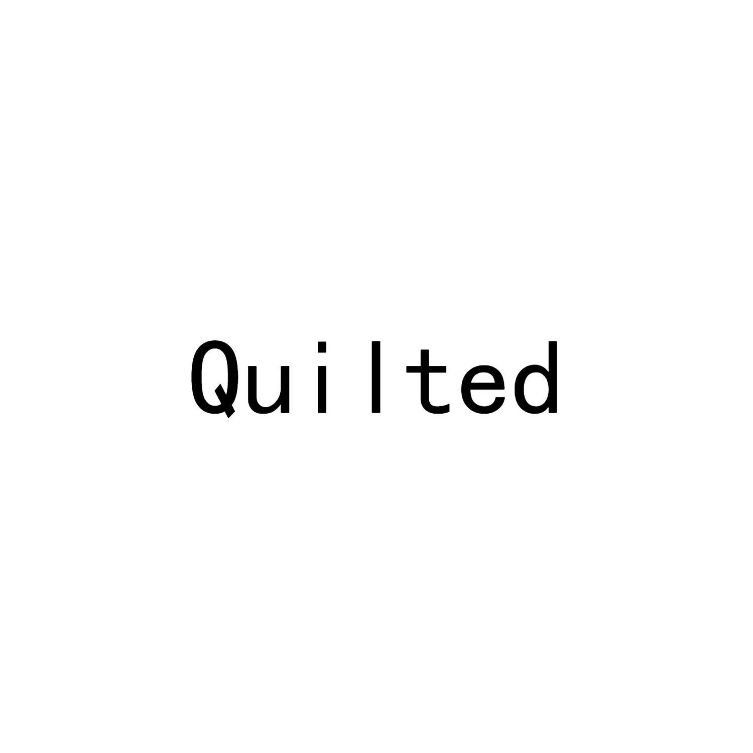 QUILTED