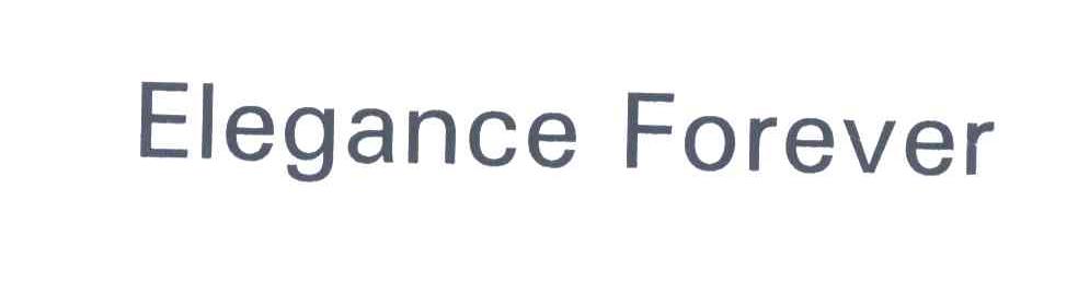 ELEGANCE FOREVER