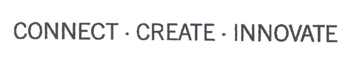 CONNECT CREATE INNOVATE
