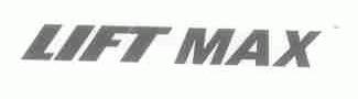 LIFT MAX