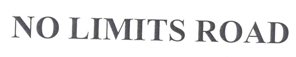 NO LIMITS ROAD