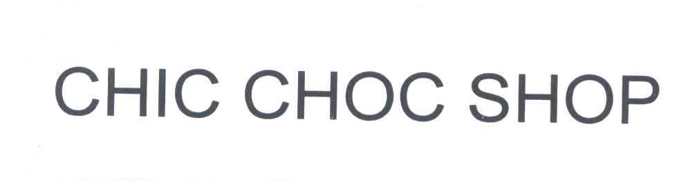 CHIC CHOC SHOP