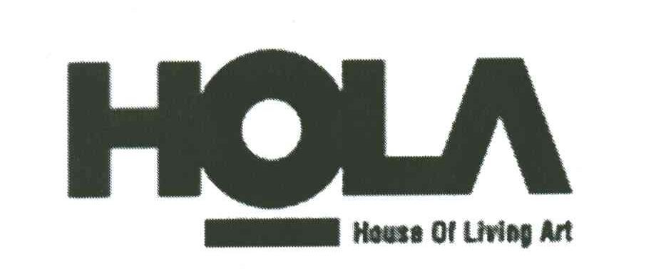HOLA;HOUSE OF LIVING ART