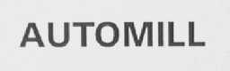 AUTOMILL