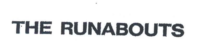 THE RUNABOUTS