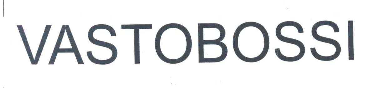 VASTOBOSSI