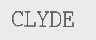 CLYDE