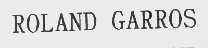 ROLAND GARROS