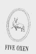 FIVE OXEN