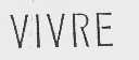 VIVRE