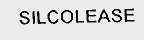 SILCOLEASE
