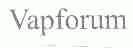 VAPFORUM
