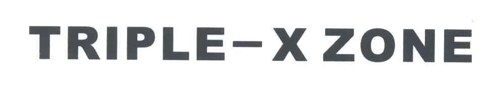 TRIPLE-XZONE