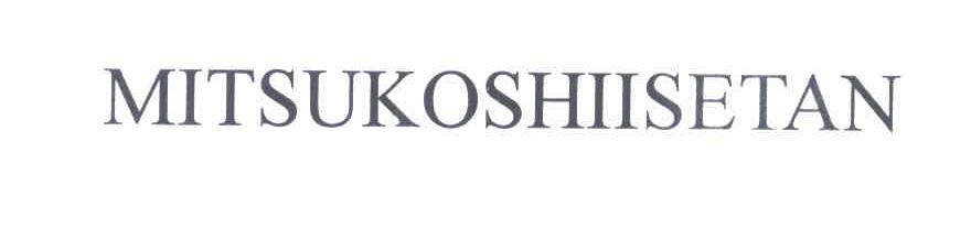 MITSUKOSHIISETAN