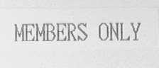 MEMBERS ONLY