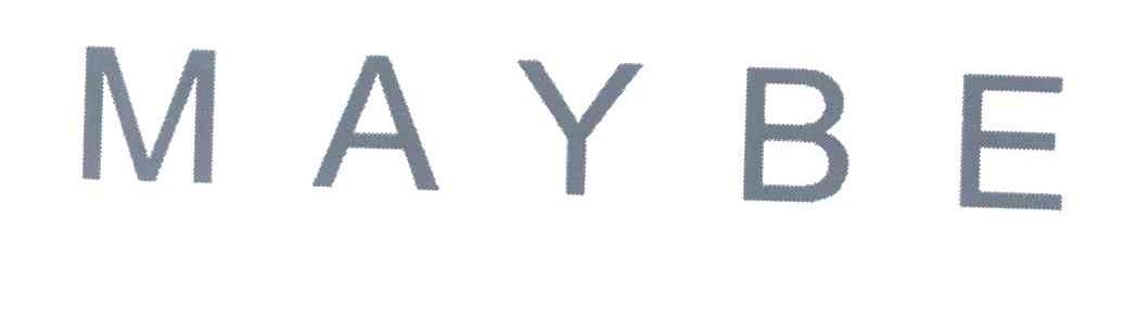 MAYBE