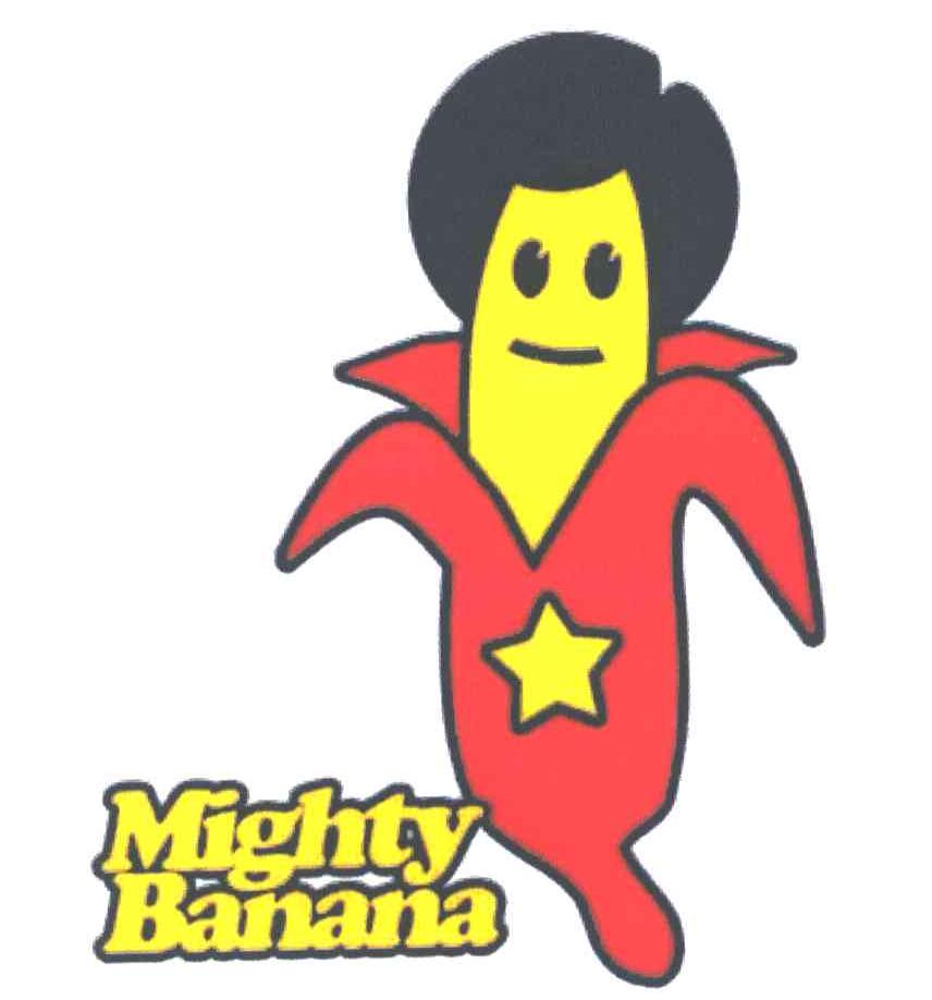 MIGHTY BANANA
