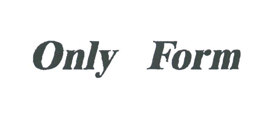 ONLY FORM