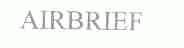 AIRBRIEF