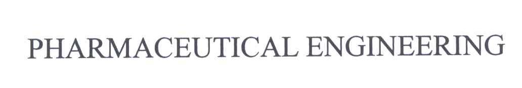 PHARMACEUTICAL ENGINEERING