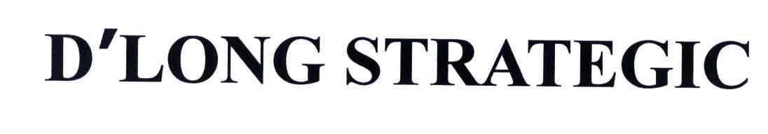 D&rsquo;LONG STRATEGIC