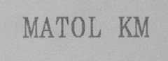 MATOL KM
