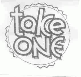 TAKE ONE