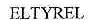 ELTYREL