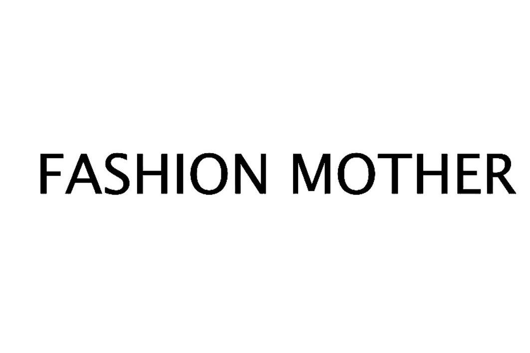 FASHION MOTHER