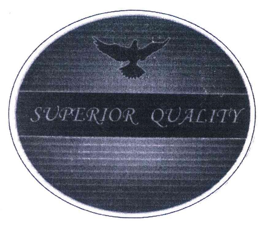 SUPERIOR QUALITY