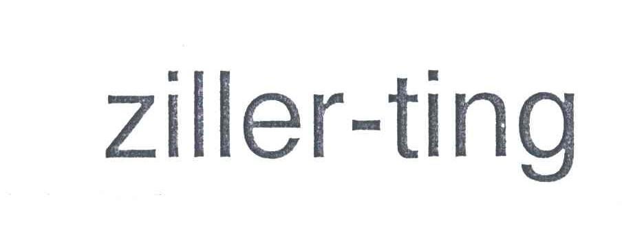 ZILLER TING
