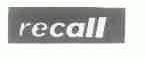RECALL