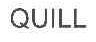 QUILL