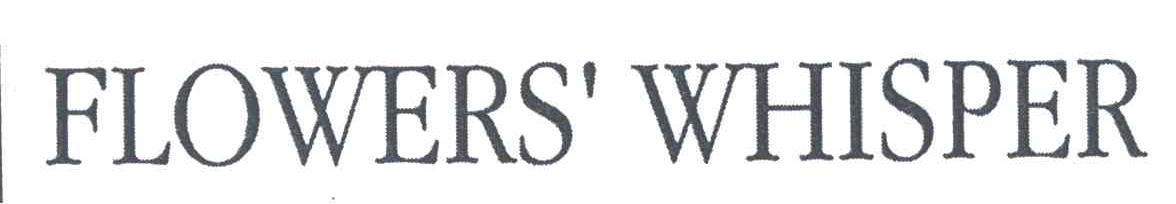 FLOWERS'WHISPER