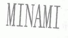 MINAMI