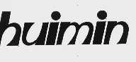 HUIMIN