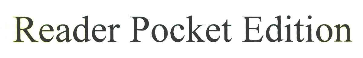 READER POCKET EDITION