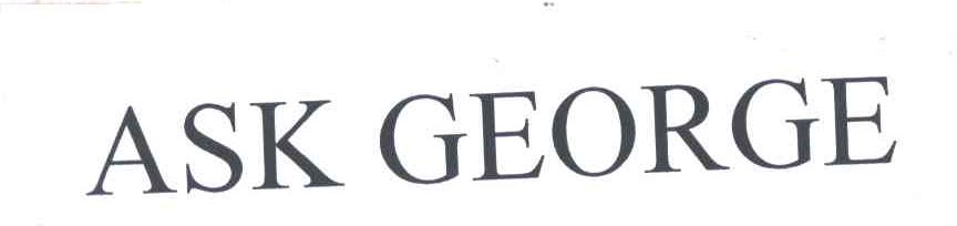 ASK GEORGE