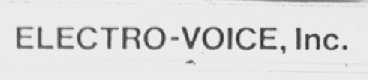 ELECTRO-VOICE INC