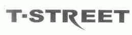 T-STREET