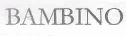 BAMBINO