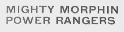 MIGHTY MORPHIN POWER RANGERS