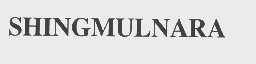 SHINGMULNARA
