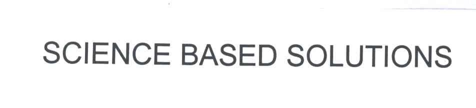 SCIENCE BASED SOLUTIONS