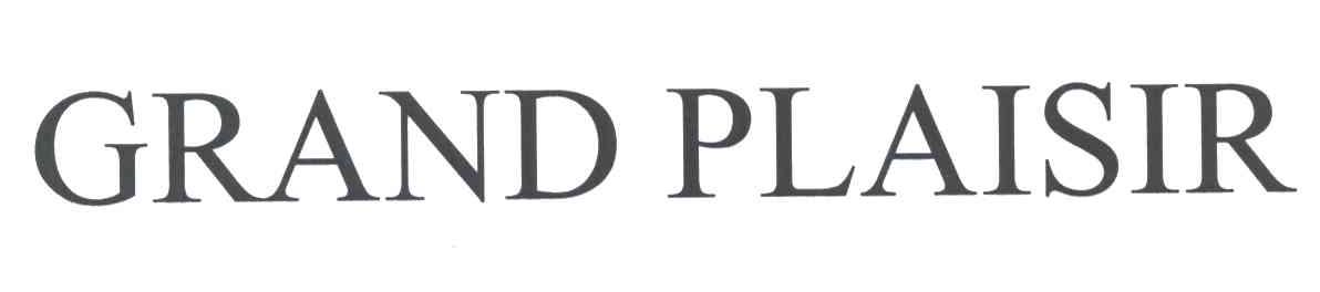 GRAND PLAISIR
